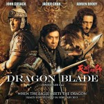 ہالی ووڈ کی نئی آنے والی فلم ''Dragon Blade'' کا گزشتہ روز پہلا ٹریلر جاری کر دیا گیا